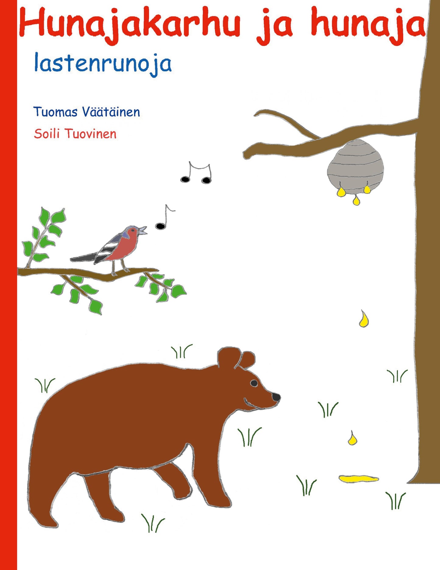 Hunajakarhu ja hunaja: lastenrunoja – E-bok