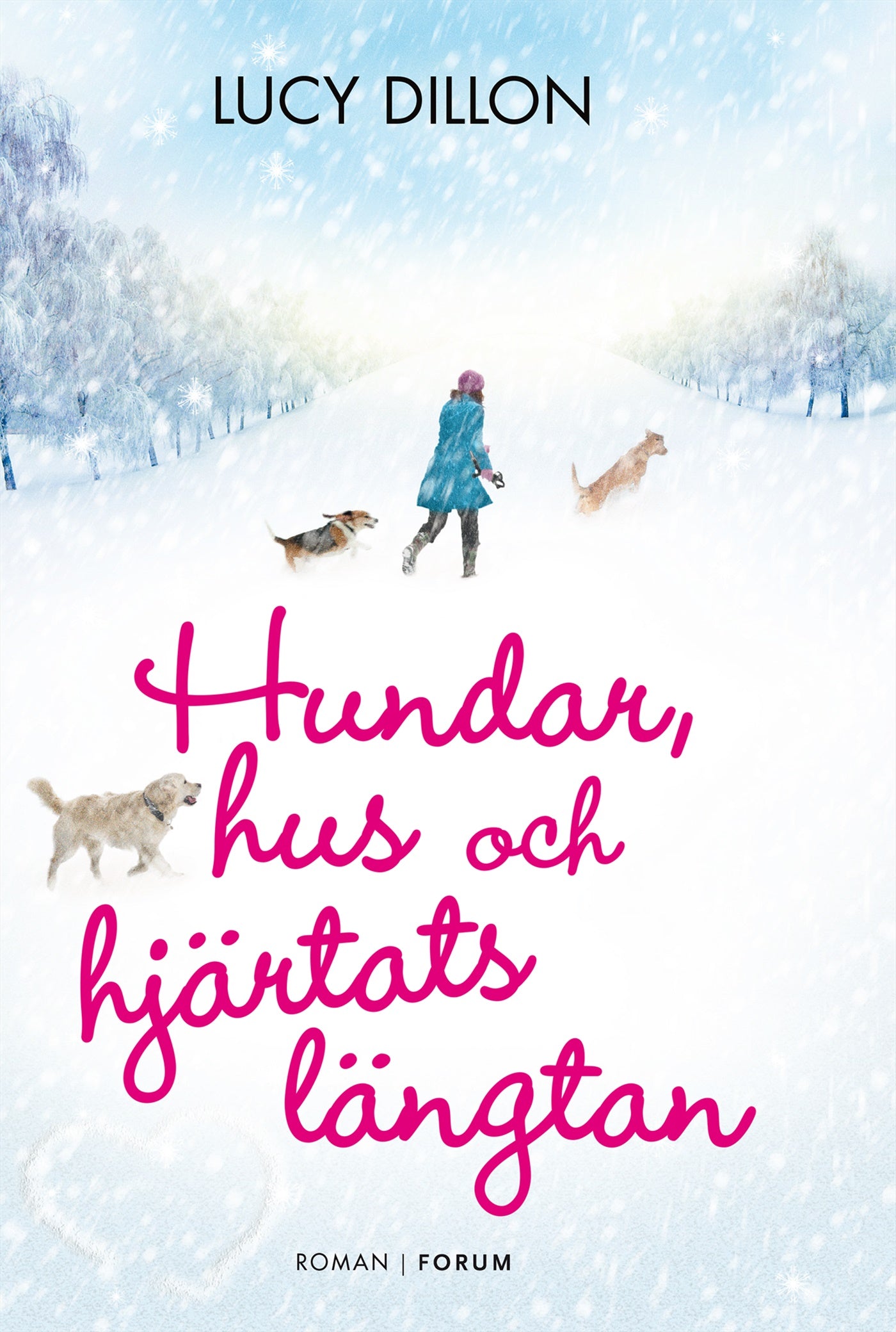 Hundar, hus och hjärtats längtan – E-bok