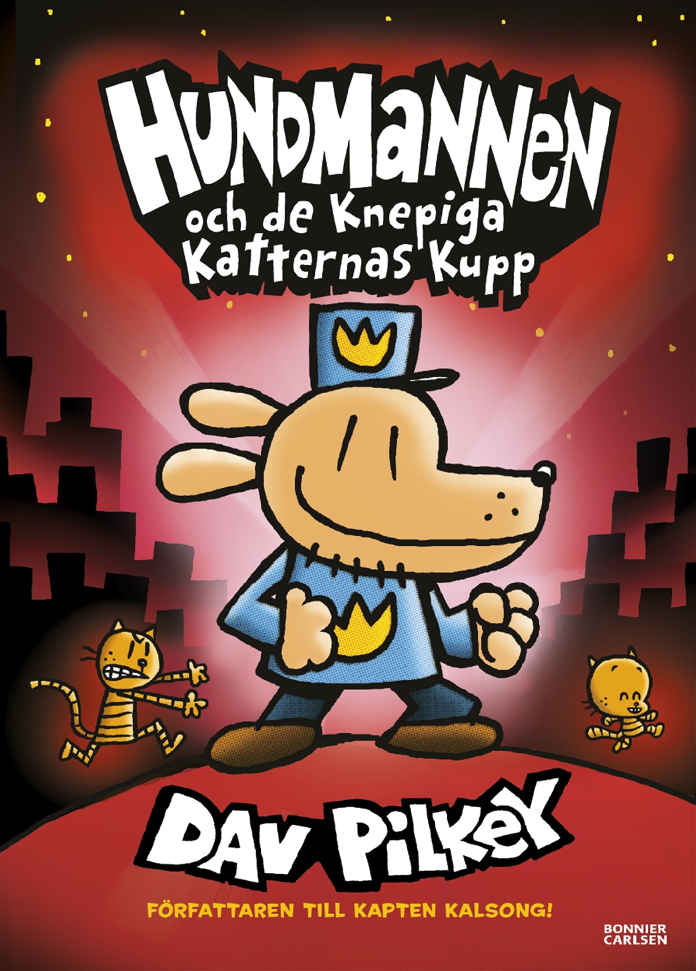Hundmannen och de knepiga katternas kupp – E-bok
