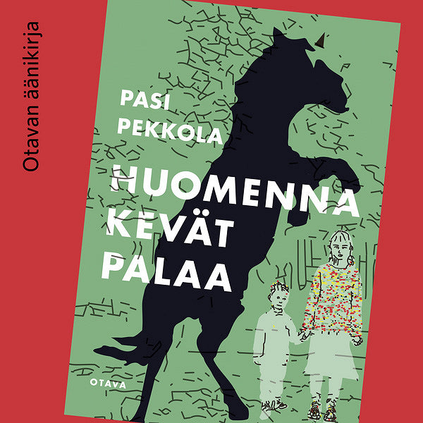 Huomenna kevät palaa – Ljudbok
