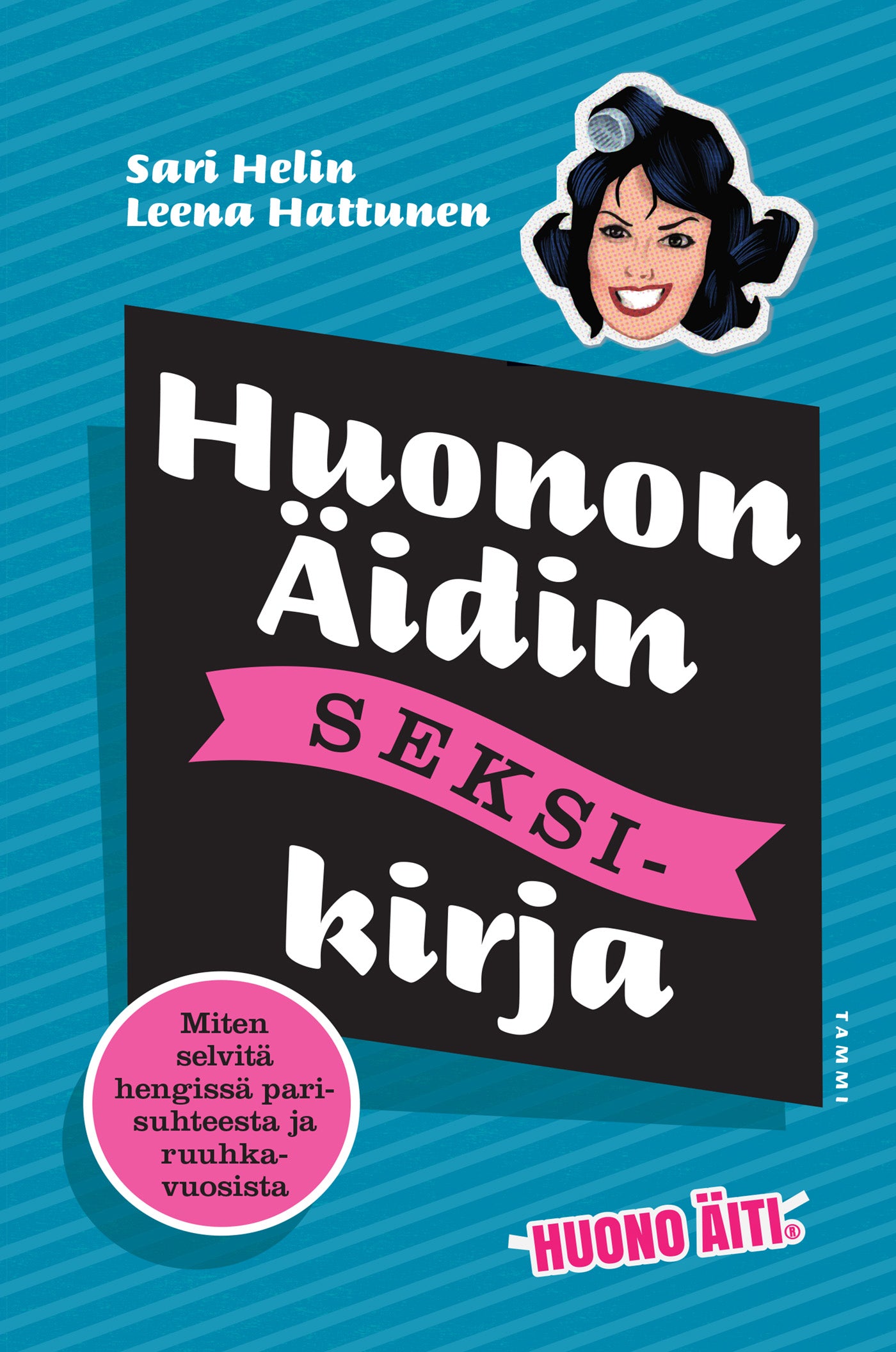 Huonon Äidin seksikirja – E-bok