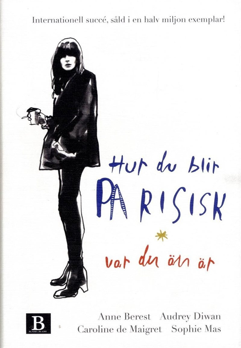 Hur du blir parisisk var du än är – E-bok