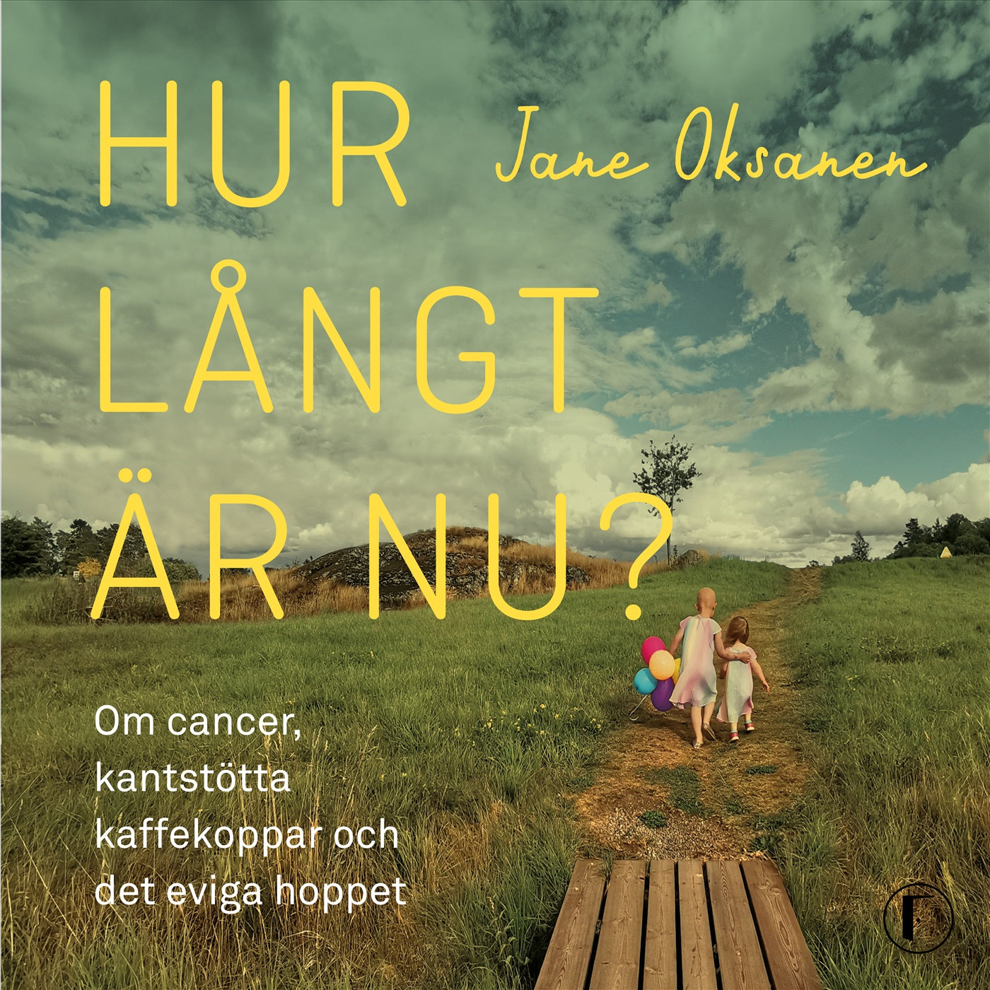 Hur långt är nu? : om cancer, kantstötta kaffekoppar och det eviga hoppet – Ljudbok