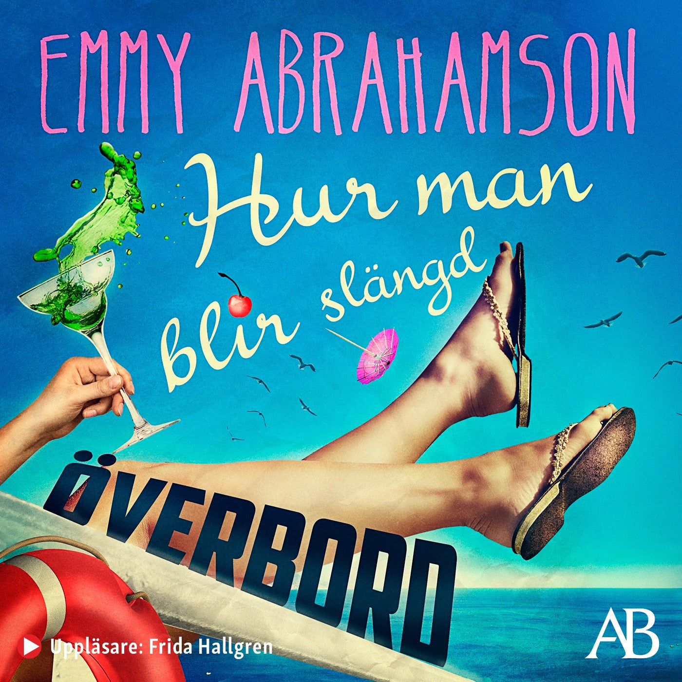 Hur man blir slängd överbord – Ljudbok