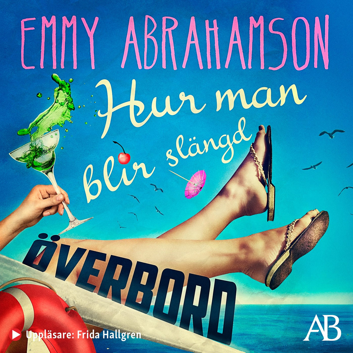 Hur man blir slängd överbord – Ljudbok