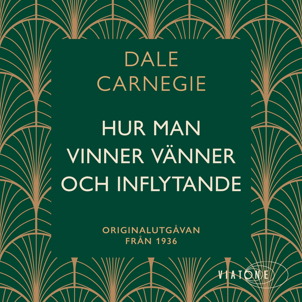 Hur man vinner vänner och inflytande – Ljudbok