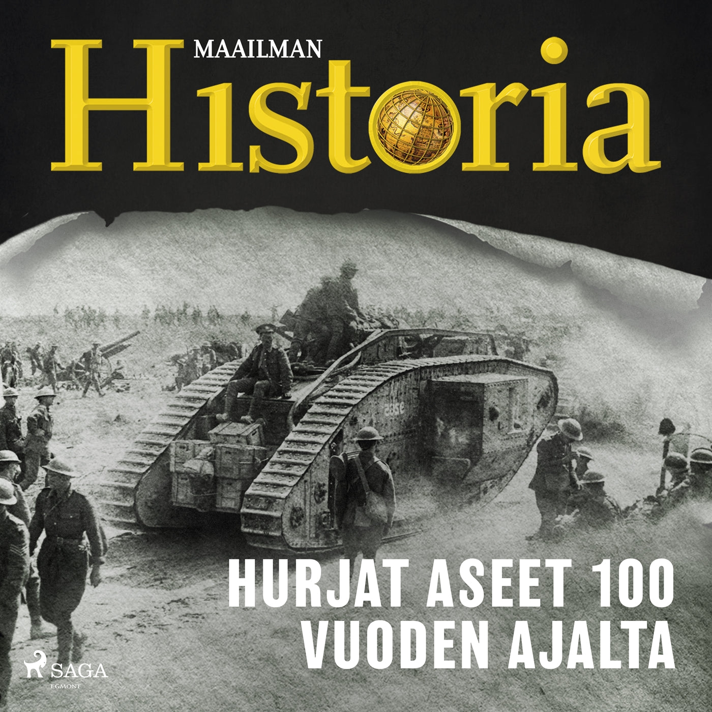 Hurjat aseet 100 vuoden ajalta – Ljudbok