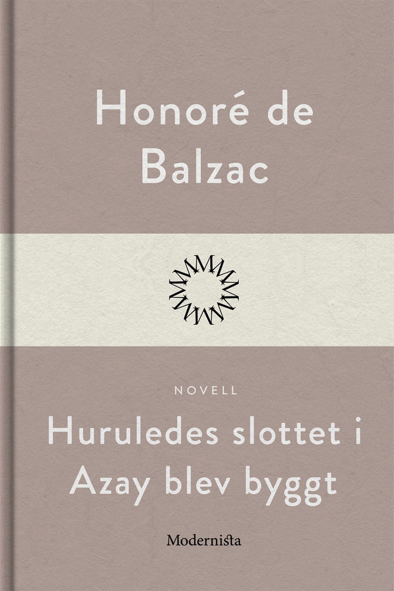 Huruledes slottet i Azay blev byggt – E-bok