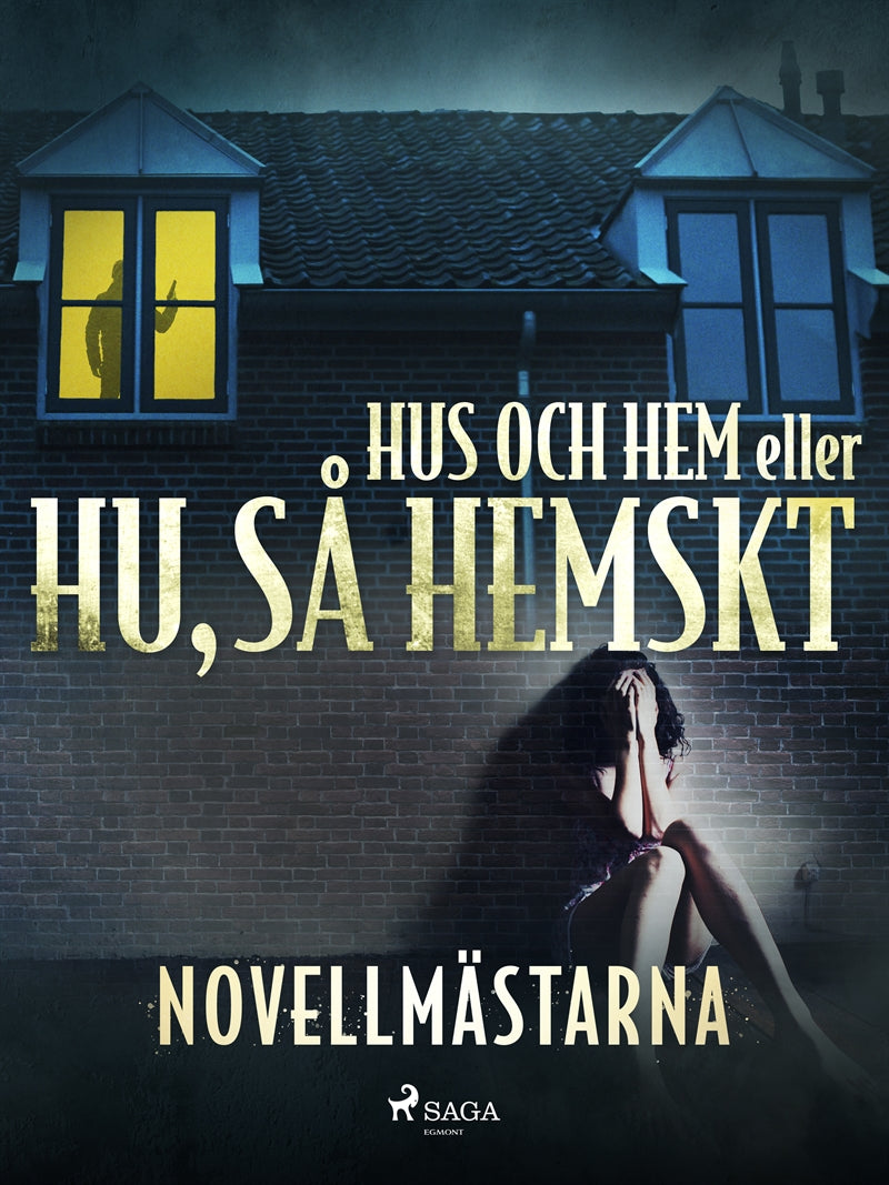 Hus och hem eller Hu, så hemskt – E-bok