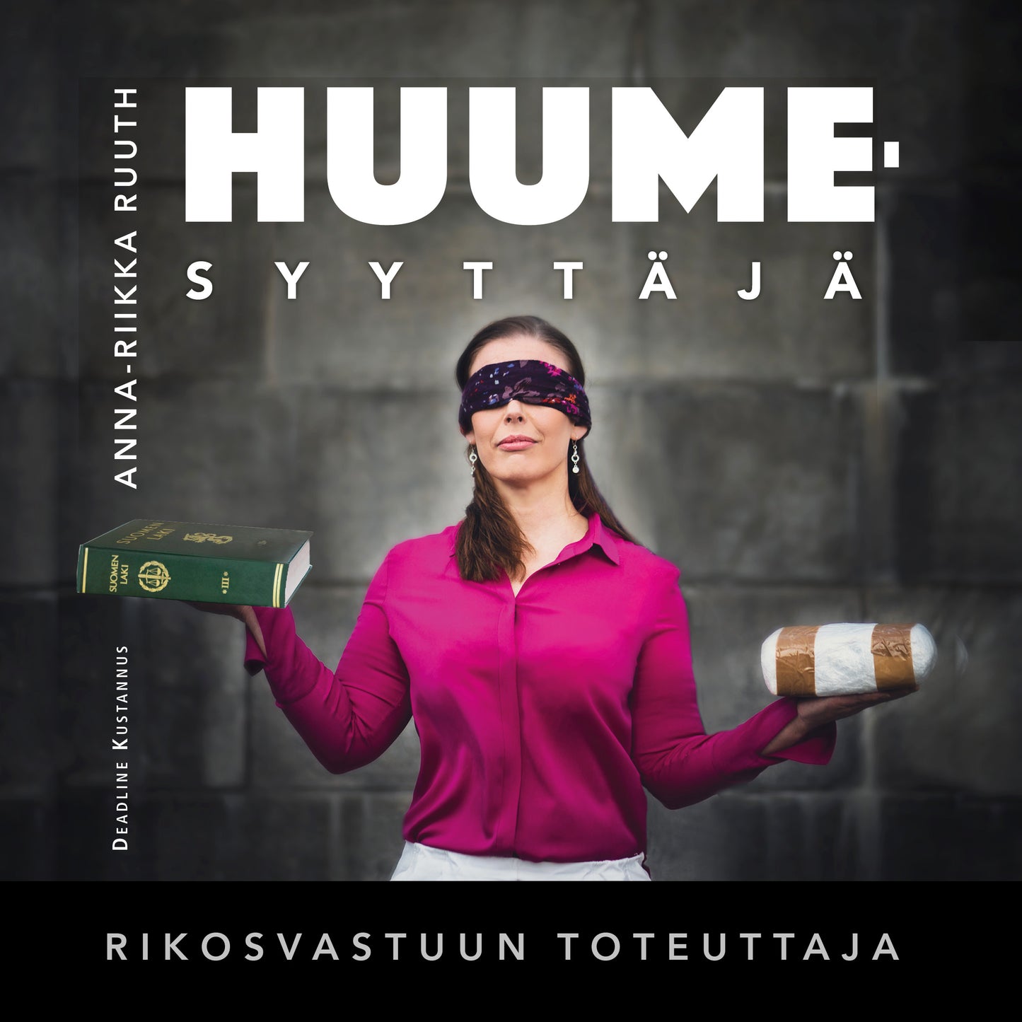 Huumesyyttäjä Rikosvastuun toteuttaja – Ljudbok