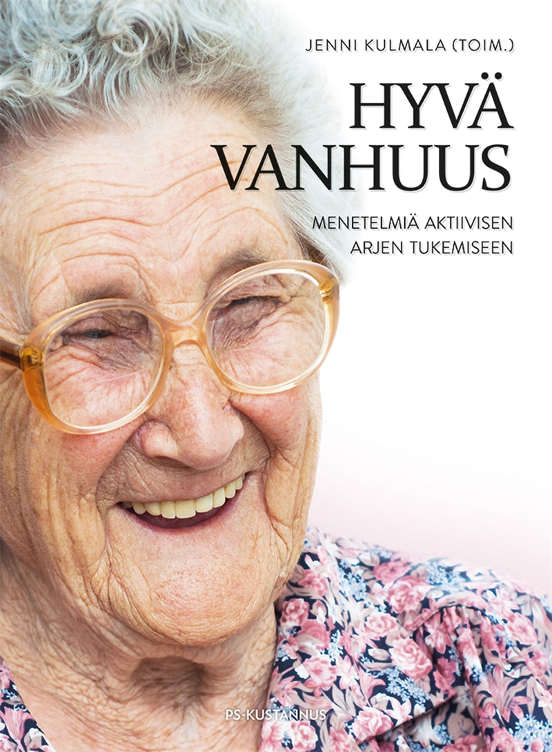 Hyvä vanhuus – E-bok