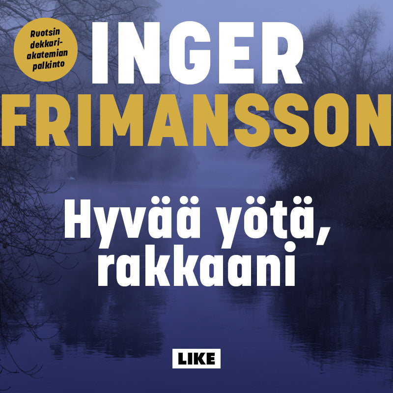 Hyvää yötä, rakkaani – Ljudbok