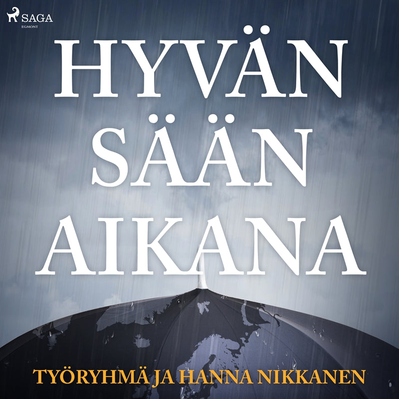Hyvän sään aikana – Ljudbok