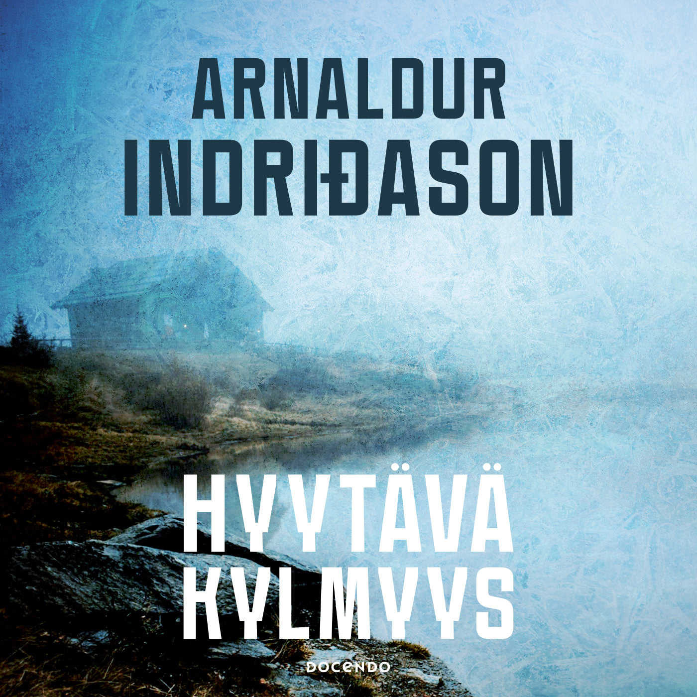 Hyytävä kylmyys – Ljudbok