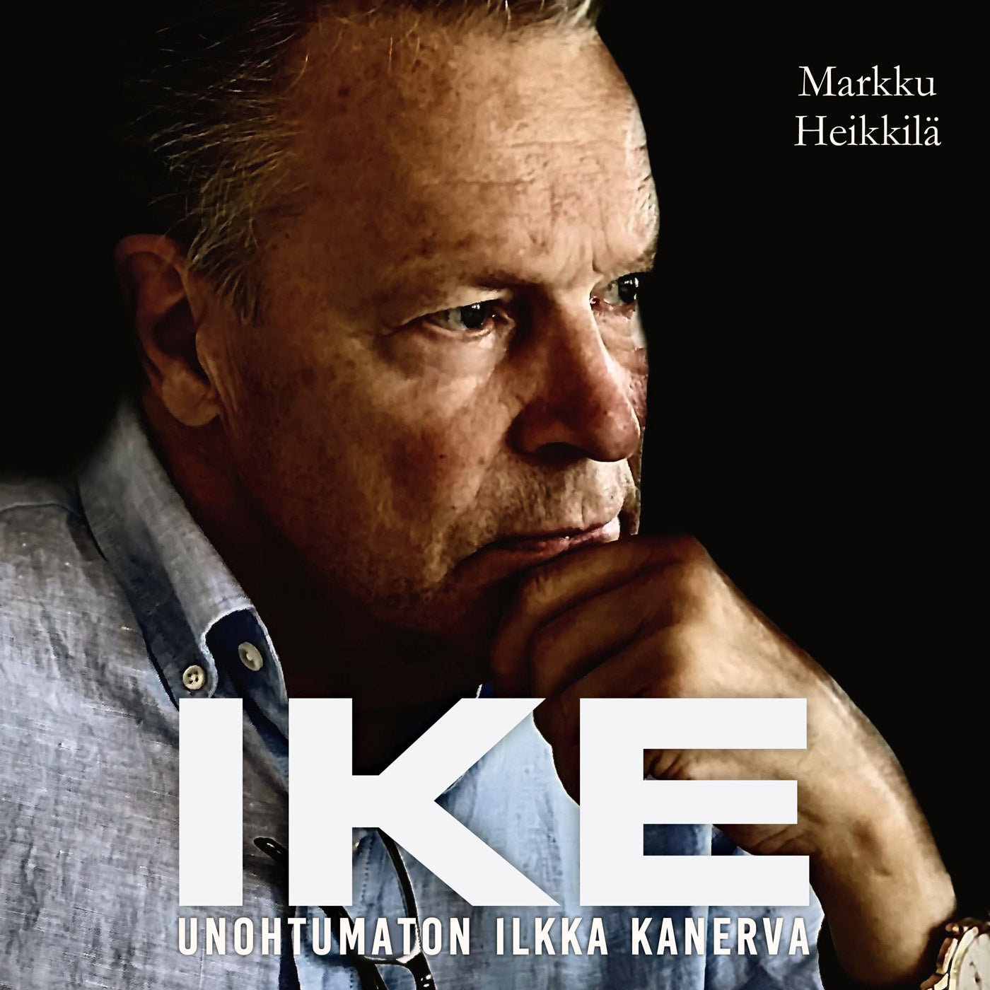IKE - Unohtumaton Ilkka Kanerva – Ljudbok