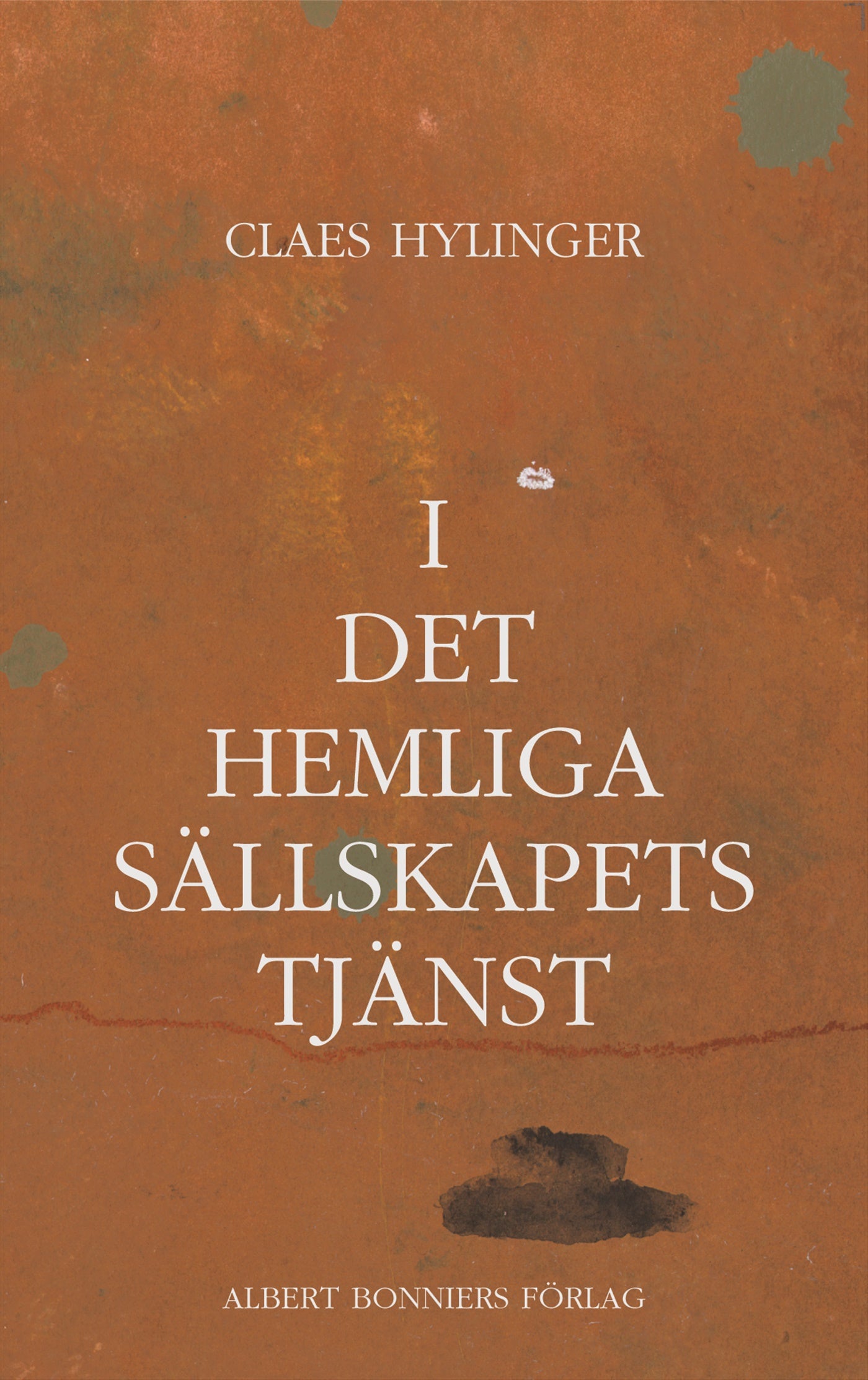 I det hemliga sällskapets tjänst – E-bok