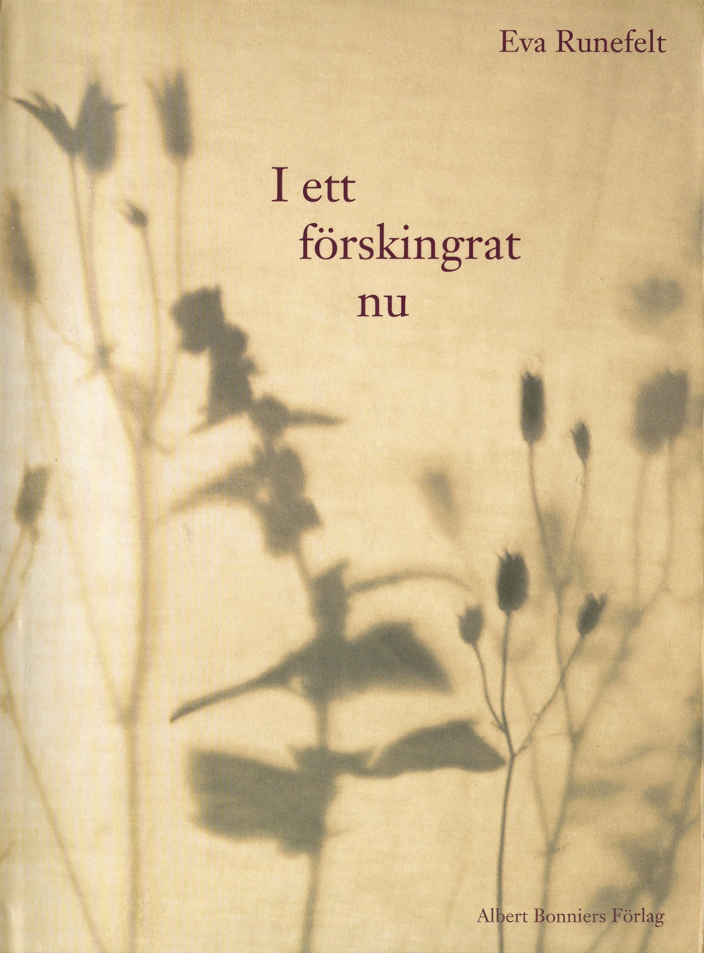 I ett förskingrat nu : dikter – E-bok