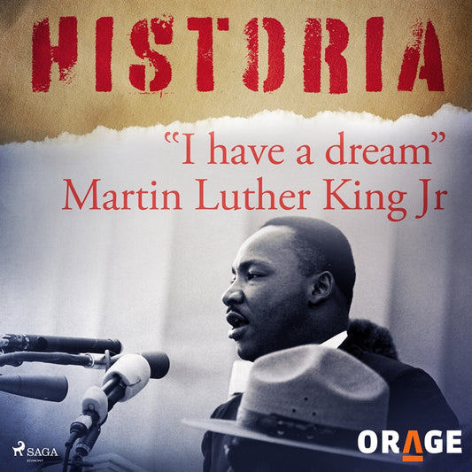 'I have a dream' Martin Luther King Jr – Ljudbok