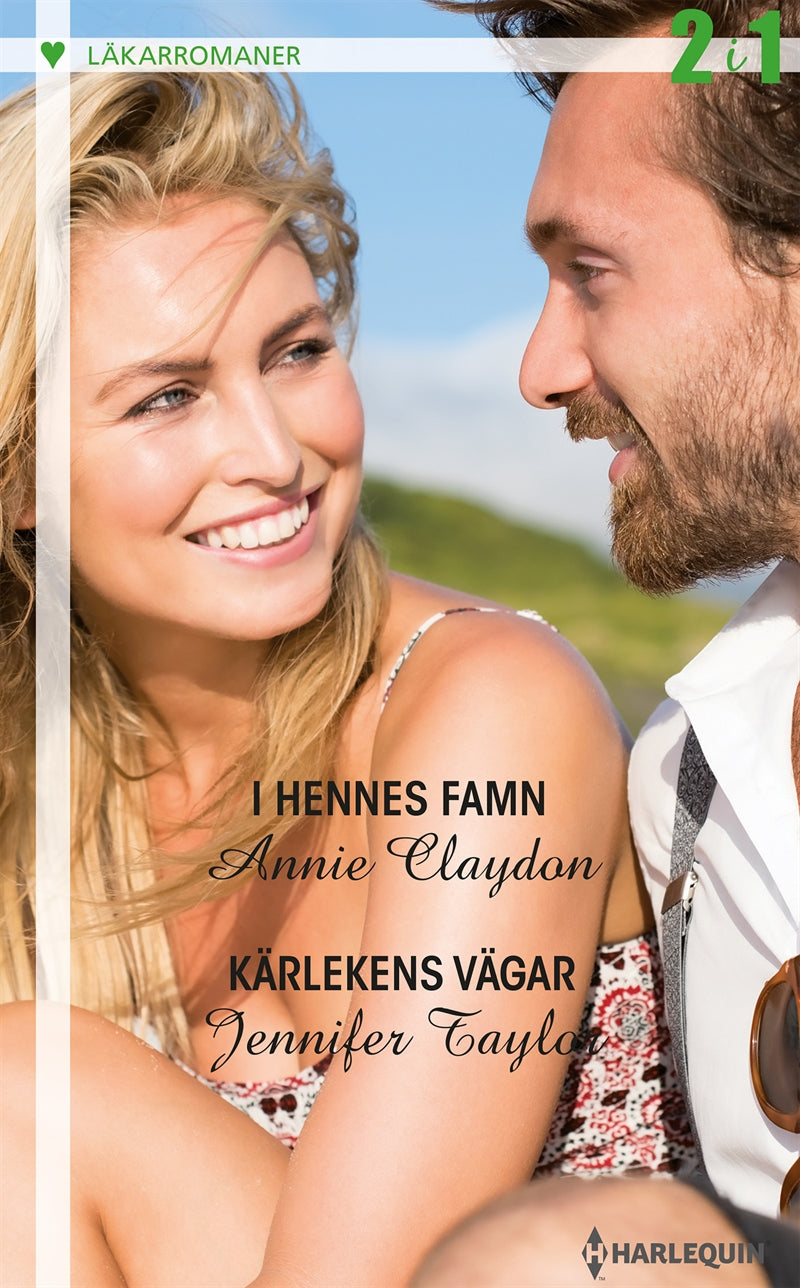 I hennes famn / Kärlekens vägar – E-bok