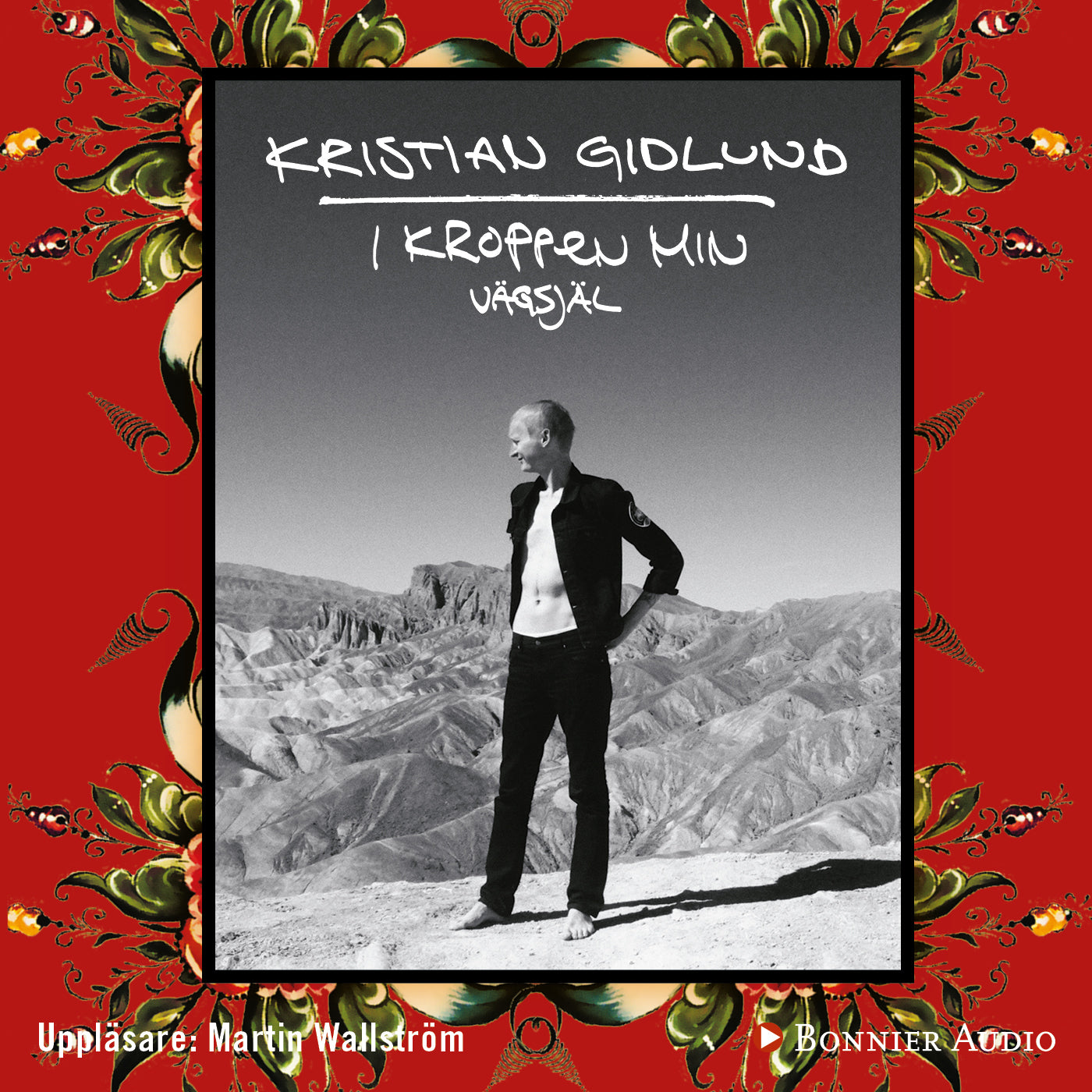 I kroppen min : vägsjäl – Ljudbok