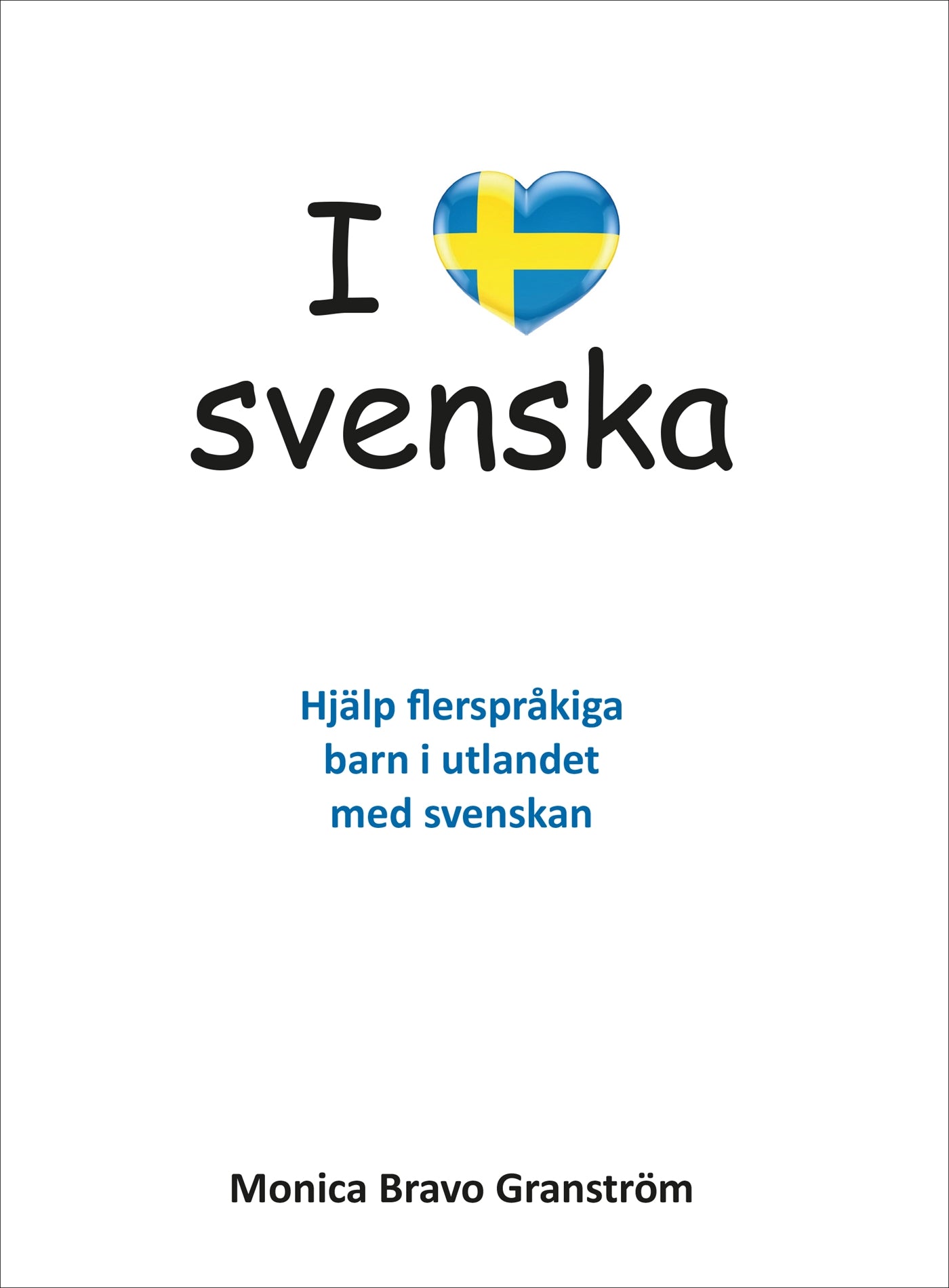 I love svenska – E-bok