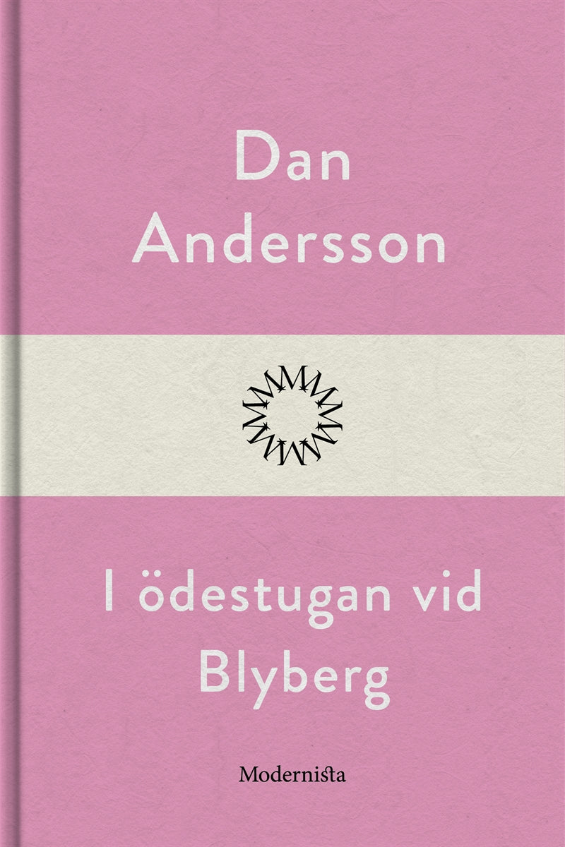 I ödestugan vid Blyberg – E-bok