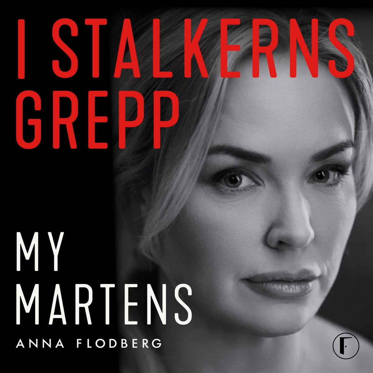 I stalkerns grepp – Ljudbok