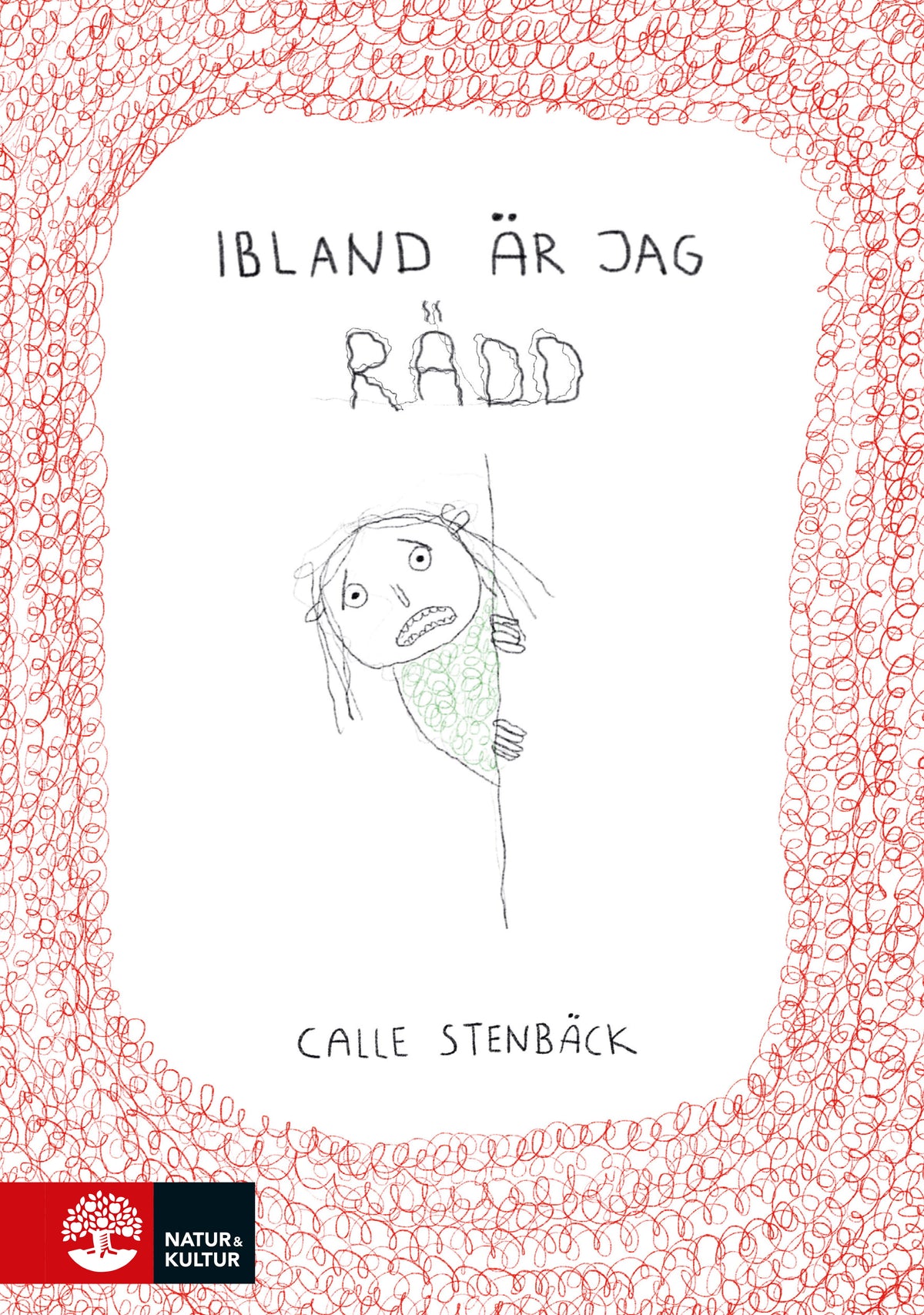 Ibland är jag rädd – E-bok