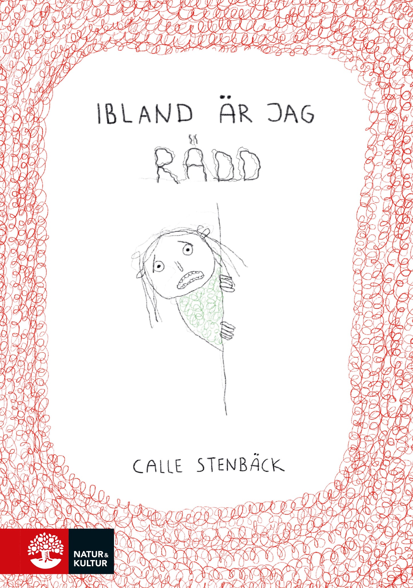Ibland är jag rädd – E-bok