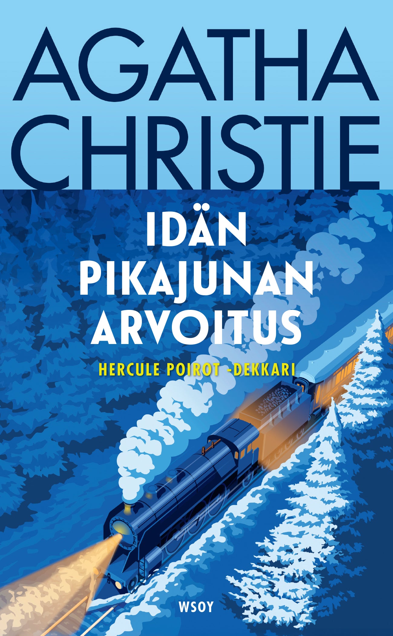 Idän pikajunan arvoitus. Uusi käännös – E-bok