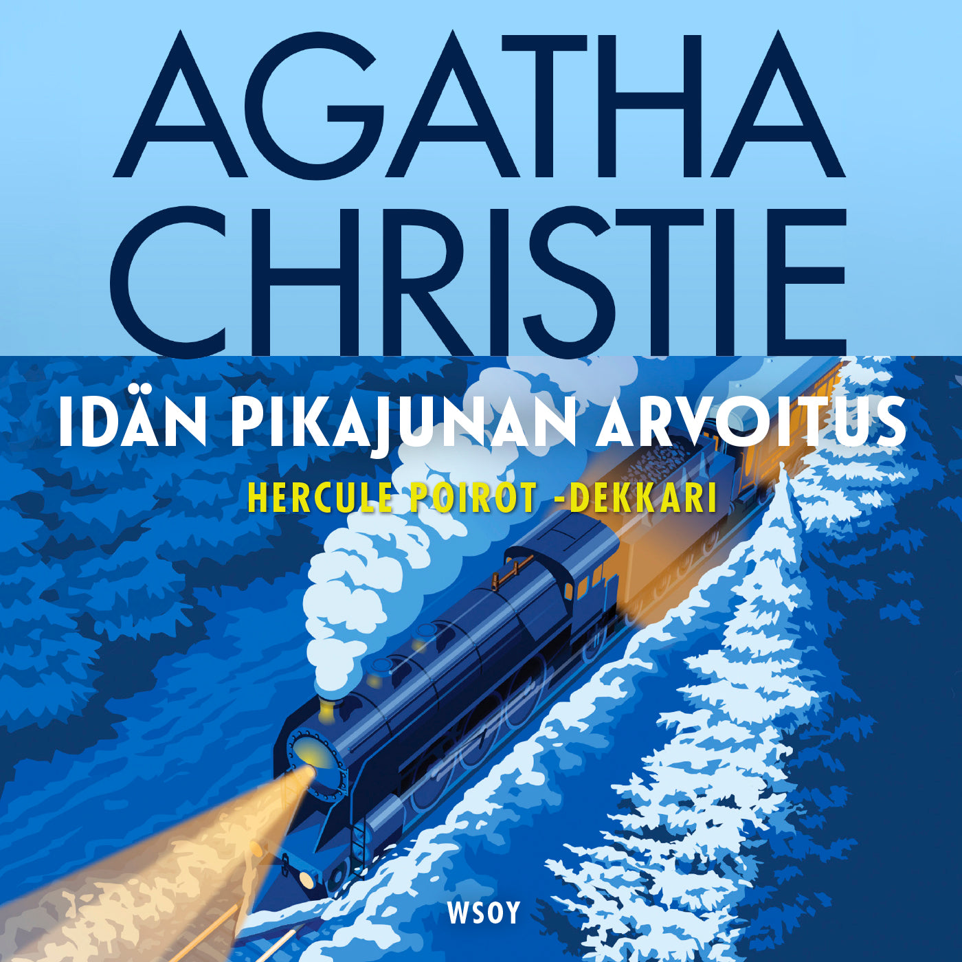 Idän pikajunan arvoitus. Uusi käännös – Ljudbok