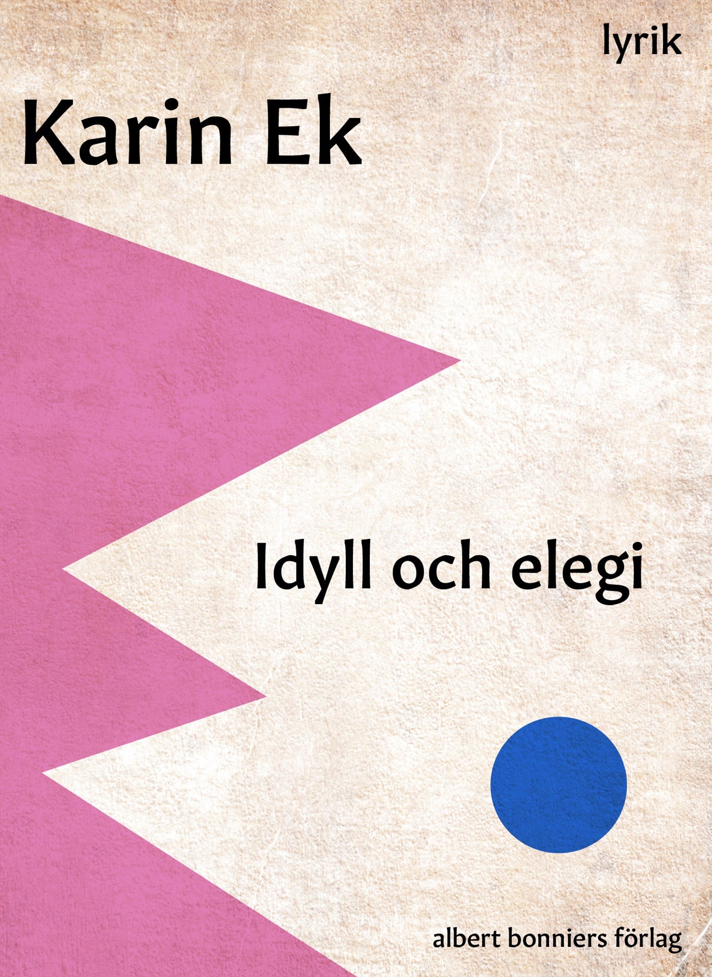 Idyll och elegi – E-bok