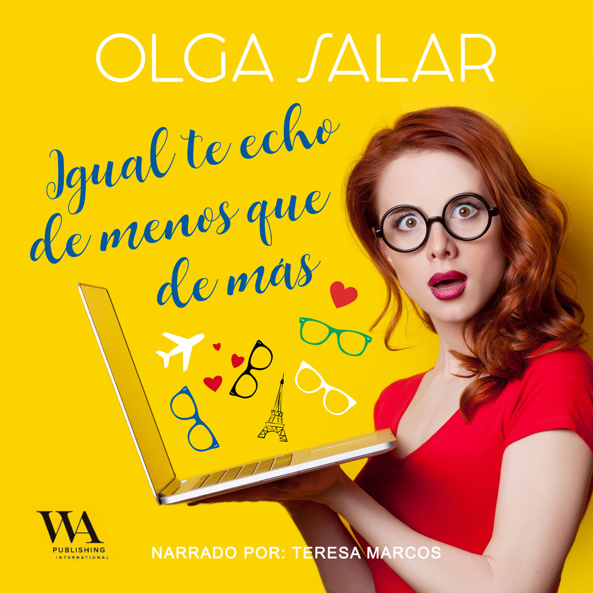 Igual te echo de menos que de más – Ljudbok