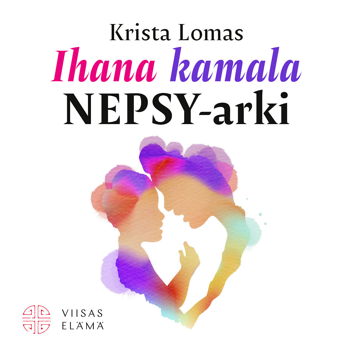Ihana kamala nepsy-arki – Ljudbok