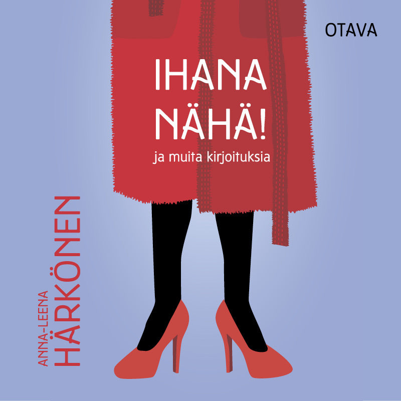 Ihana nähä! – Ljudbok