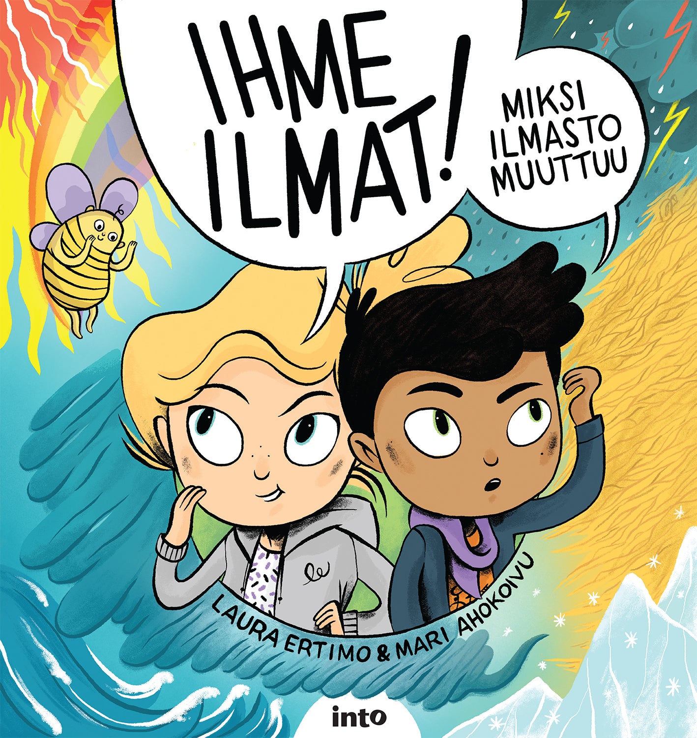 Ihme ilmat! Miksi ilmasto muuttuu – E-bok