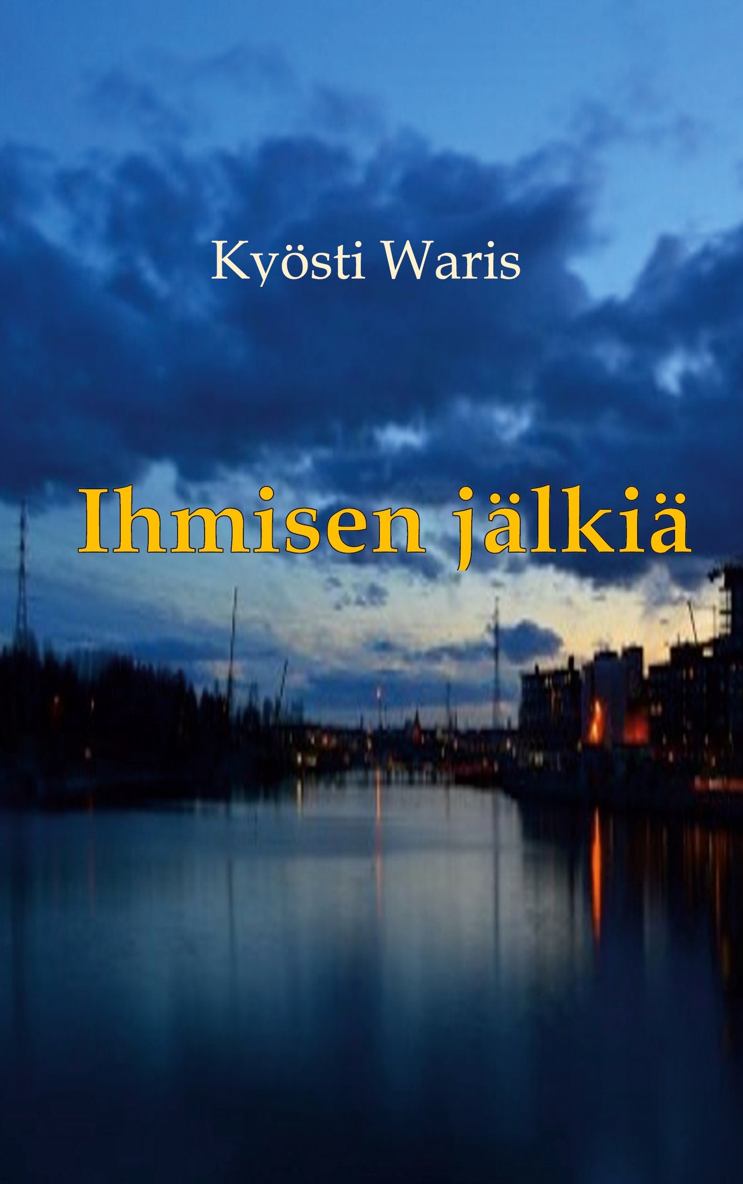 Ihmisen jälkiä – E-bok