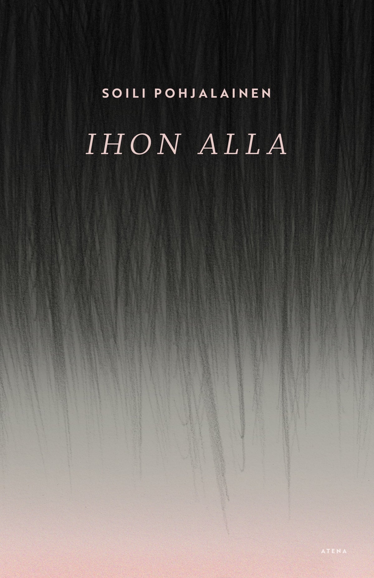 Ihon alla – E-bok