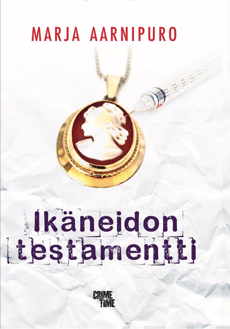 Ikäneidon testamentti – E-bok