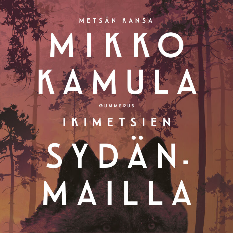Ikimetsien sydänmailla – Ljudbok
