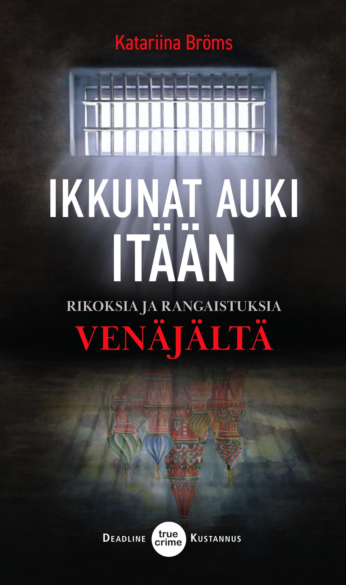 Ikkunat Auki itään – E-bok
