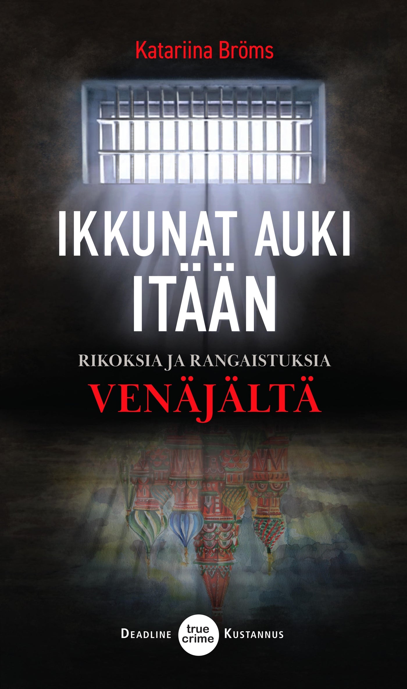 Ikkunat Auki itään – E-bok