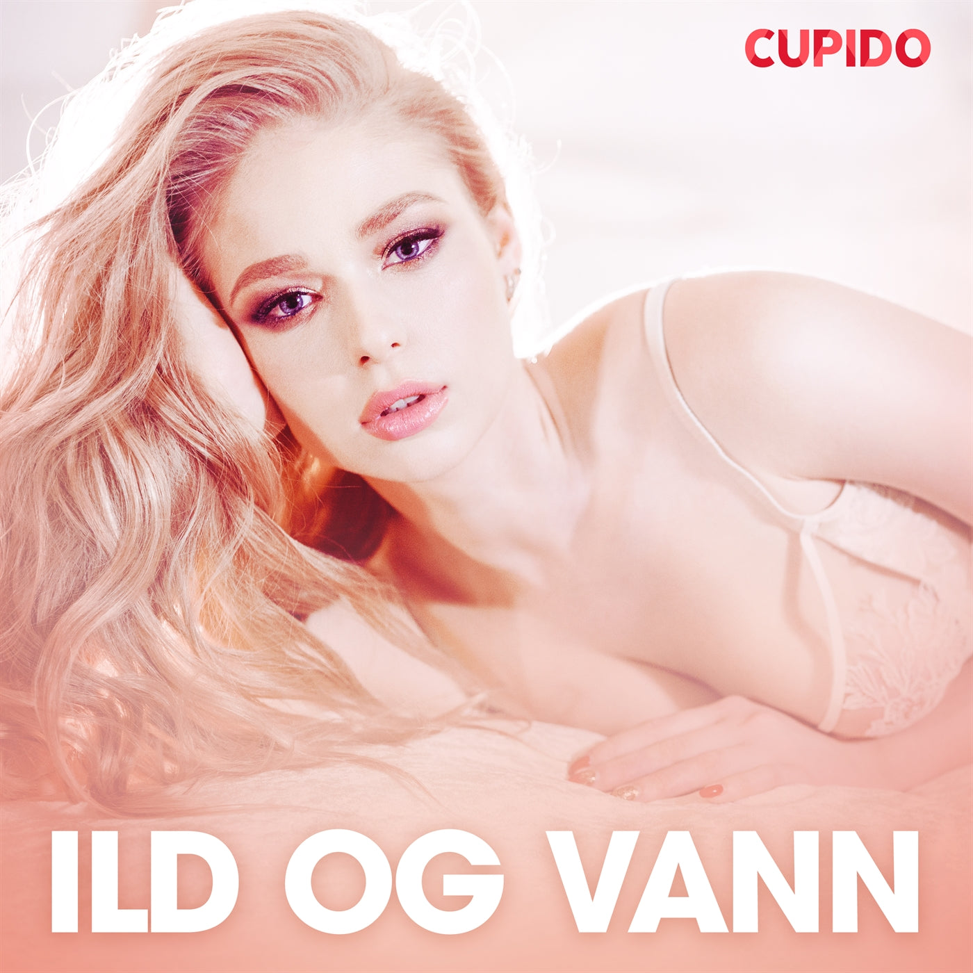 Ild og vann - erotiske noveller – Ljudbok
