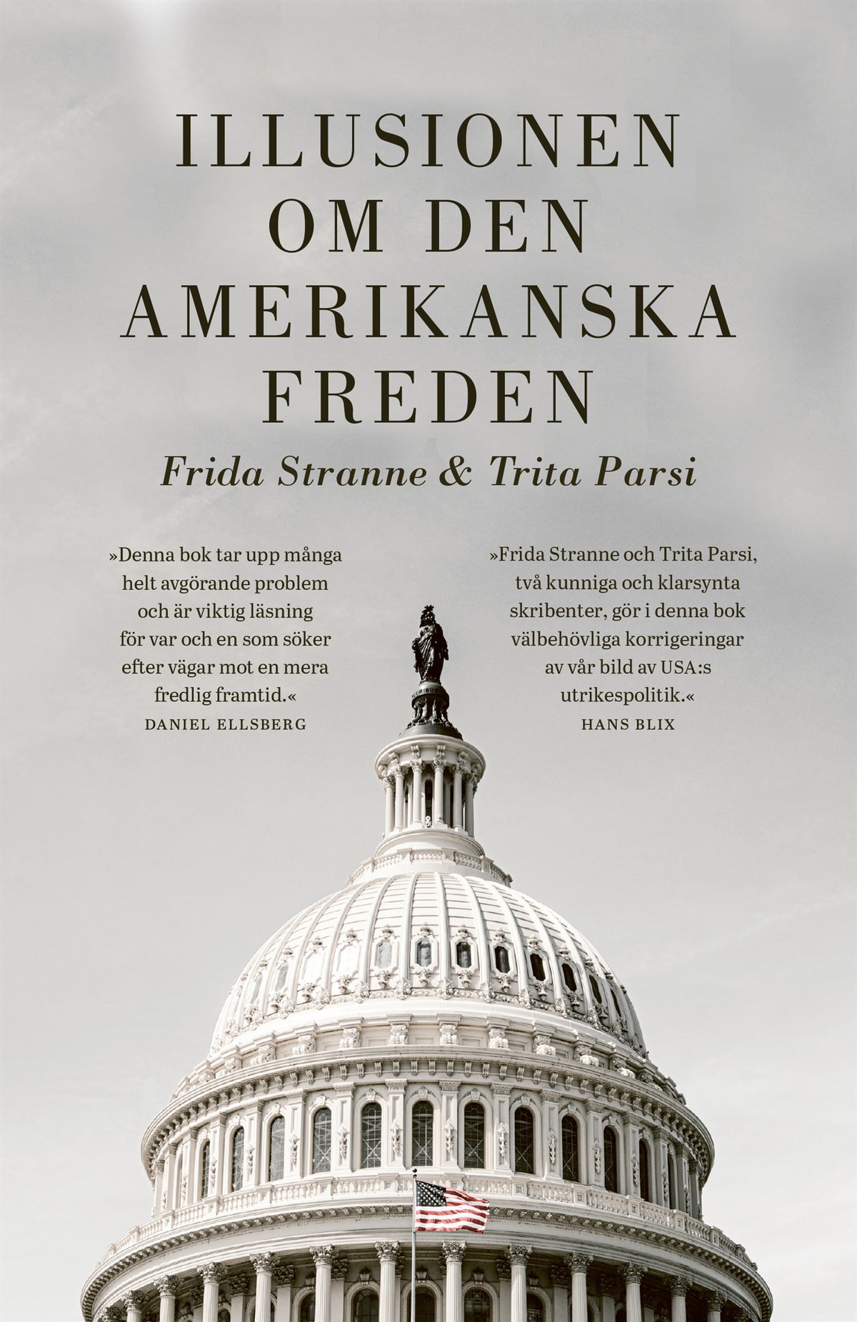 Illusionen om den amerikanska freden – E-bok