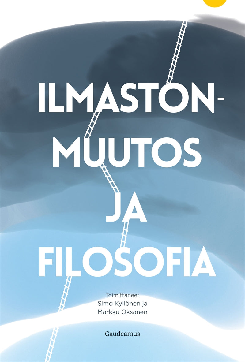Ilmastonmuutos ja filosofia – E-bok