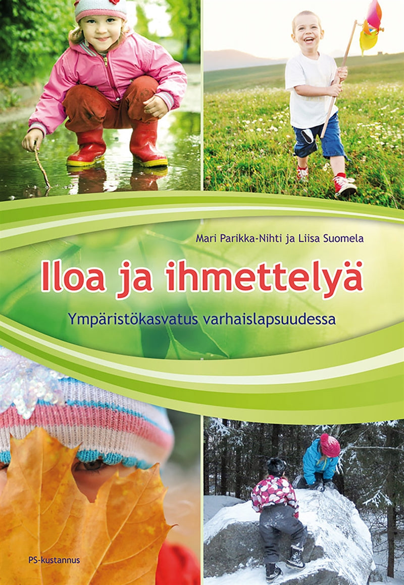 Iloa ja ihmettelyä – E-bok