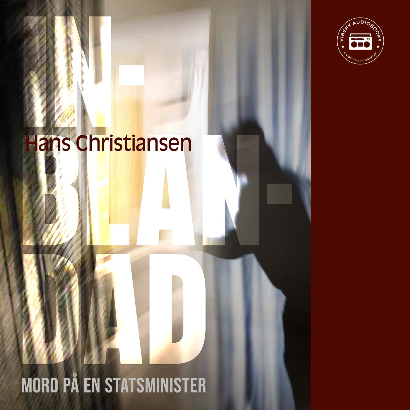 Inblandad - Mord på en statsminister – Ljudbok