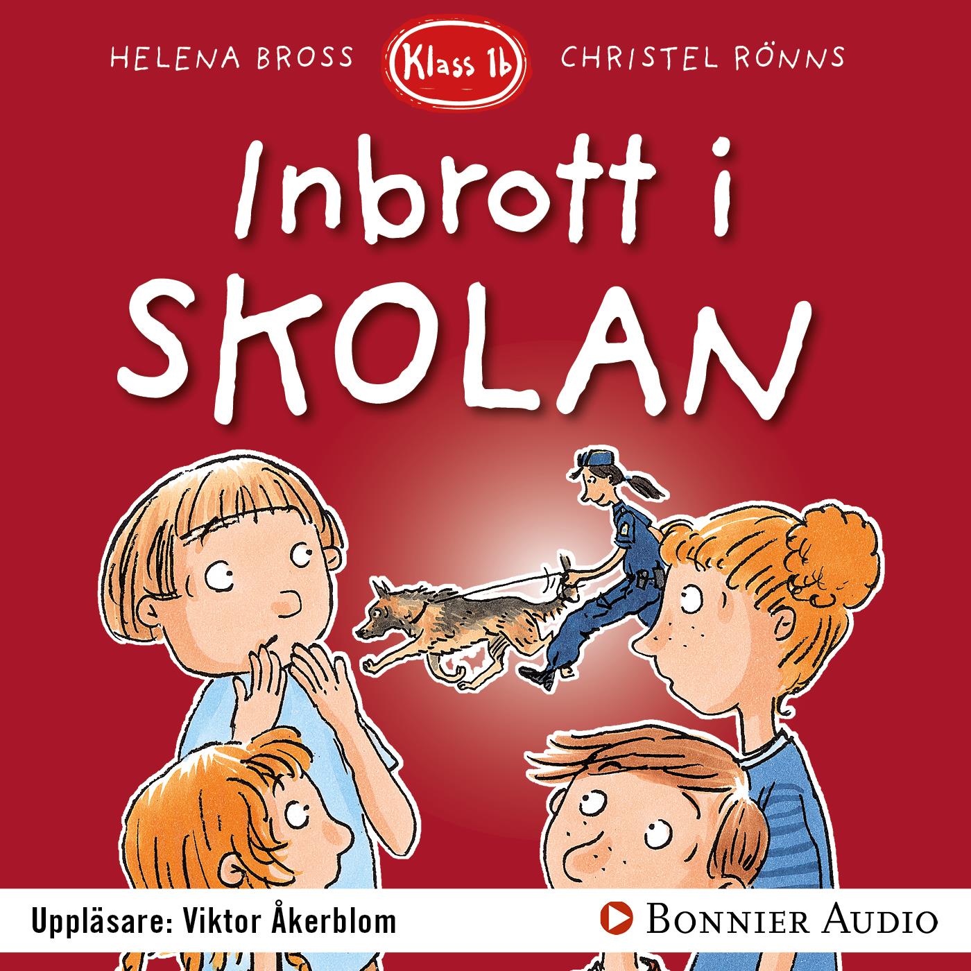 Inbrott i skolan – Ljudbok