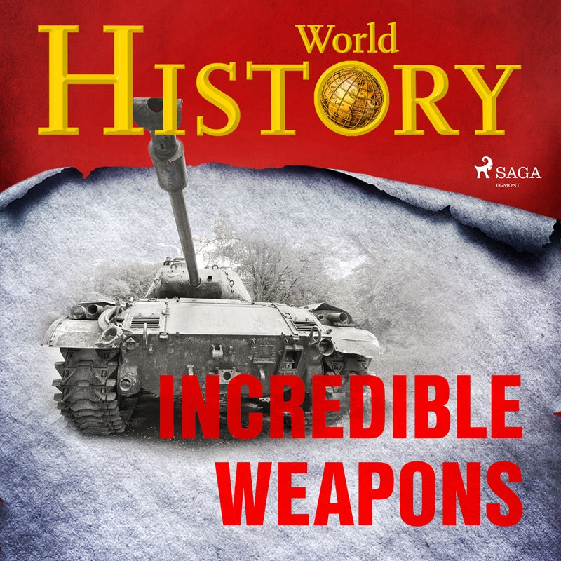 Incredible Weapons – Ljudbok