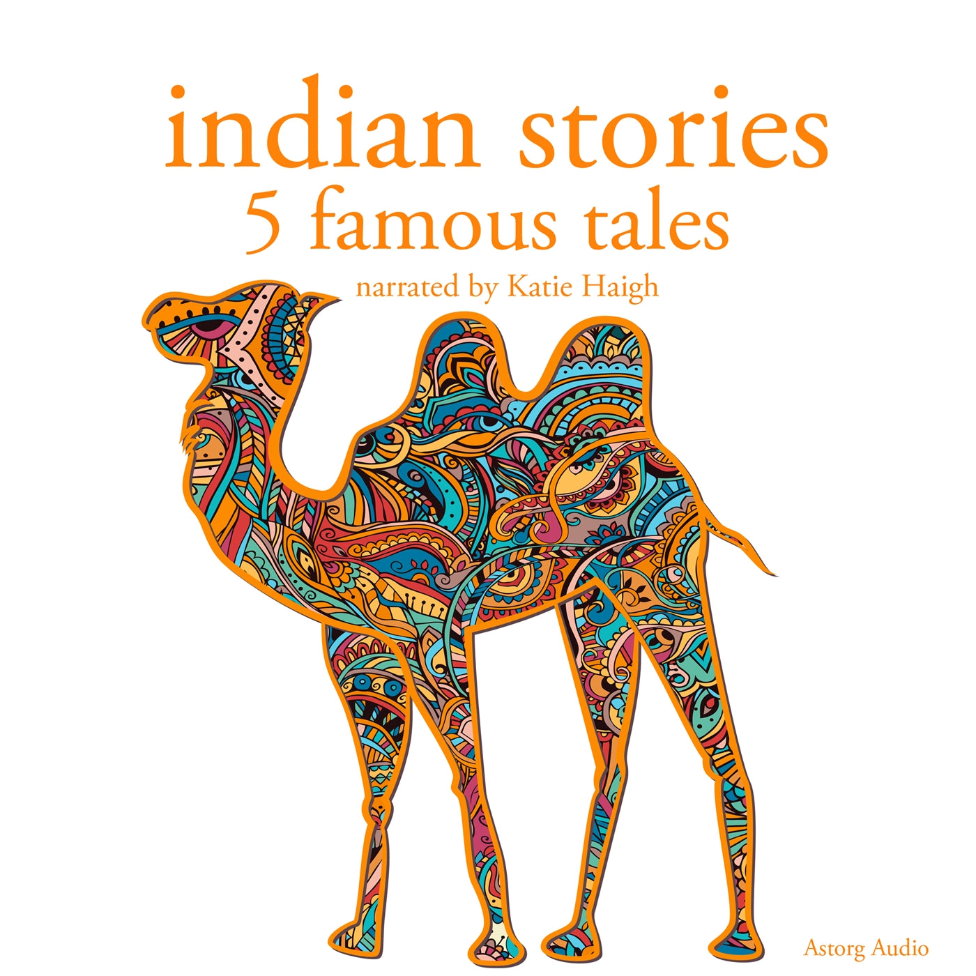Indian Stories: 5 Famous Tales – Ljudbok